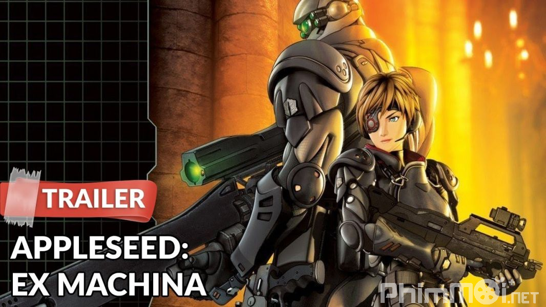 Cuộc Chiến Tương Lai 2: Người Máy Nổi Dậy - Appleseed Saga: Ex Machina