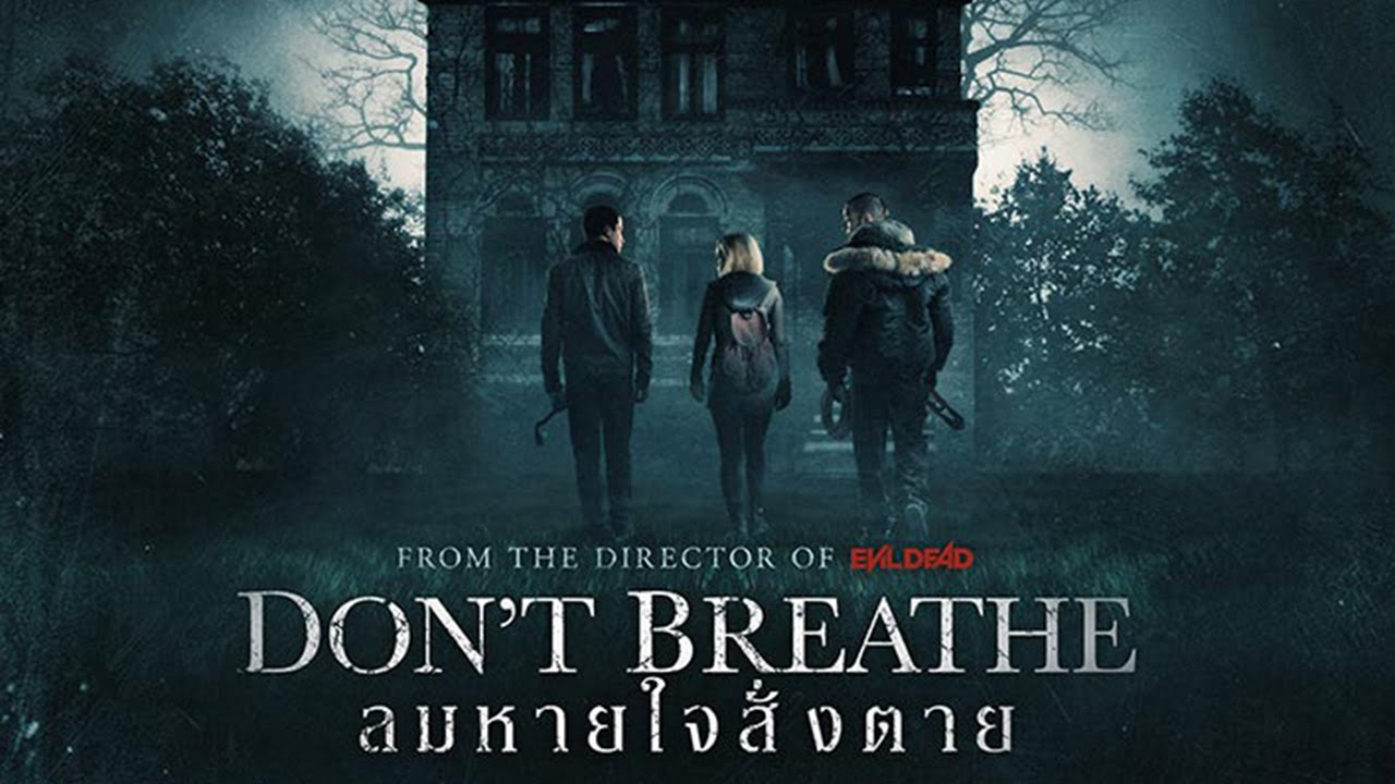 Sát Nhân Trong Bóng Tối-Dont Breathe