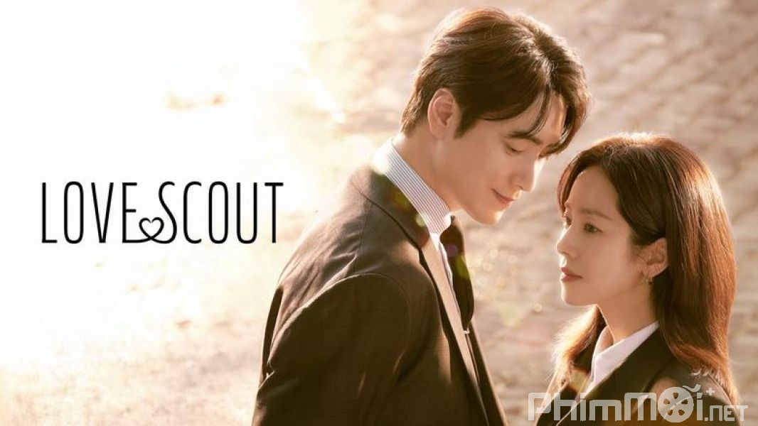 Chàng Thư Ký Hoàn Hảo Của Tôi - Love Scout