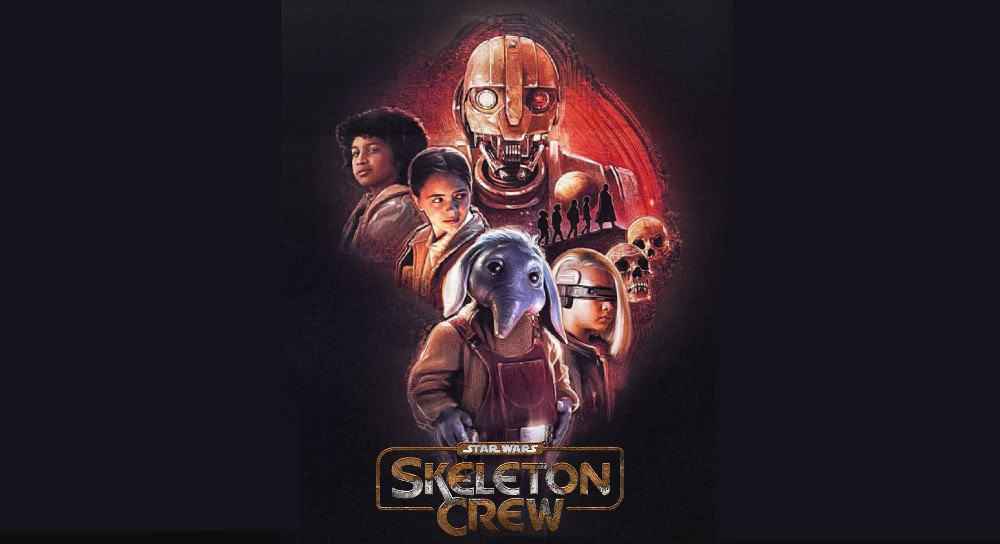 Star Wars: Skeleton Crew-Star Wars: Phi Đoàn Cộm Cán