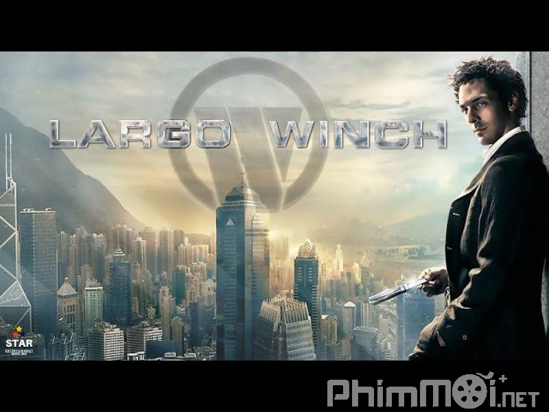 Sát Thủ Mồ Côi - The Heir Apparent: Largo Winch